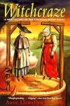 Witchcraze: A New History of the European Witch Hunts
