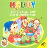  : The Goblins and the Strawberries (Noddy & Friends)