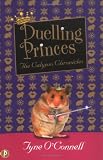 Duelling Princes (Calypso Chronicles) (Calypso Chronicles) (Calypso Chronicles)