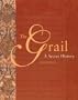 The Grail: A Secret History