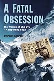 A Fatal Obsession: The Women of Cho Oyu