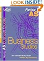 Revise AS Business Studies (Revise AS Study Guide)