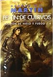 Canción de hielo y fuego: Festín de cuervos: 4 (Gigamesh Ficcion)