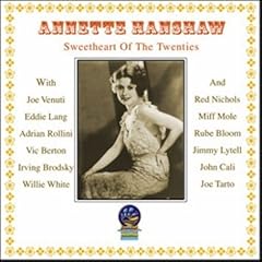 Annette Hanshaw: Sweetheart of the Twenties