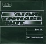Rage EP: Too Dead for Me