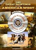 120 Great Paintings of the American West Platinum DVD and Book (Dover Electronic Clip Art)