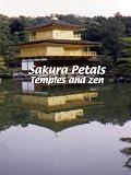 Sakura Petals Sakura Petals: Temples and Zen