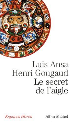 Le secret de l'aigle Le secret de l'aigle