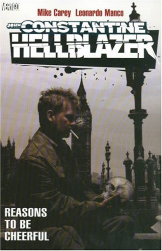 John Constantine, Hellblazer: Reasons to Be Cheerful