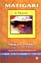 Matigari: A Novel