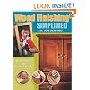 Wood Finishing Simplified: No Chemistry Just Beautiful Results (Popular Woodworking)