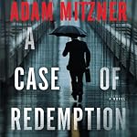 A Case of Redemption | Adam Mitzner