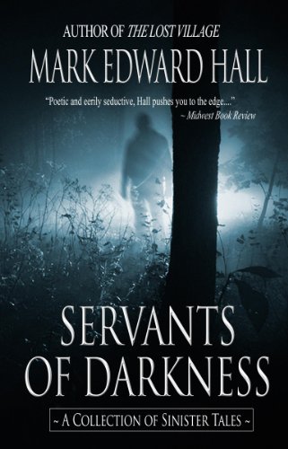 Servants of Darkness (Thirteen Creepy Tales) Servants of Darkness (Thirteen Creepy Tales)