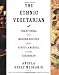 The Ethnic Vegetarian: Traditional and Modern Recipes from Africa, America, and the Caribbean