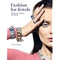 Fashion for Jewels: 100 Years of Styles and Icons