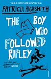 The Boy Who Followed Ripley