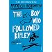 The Boy Who Followed Ripley