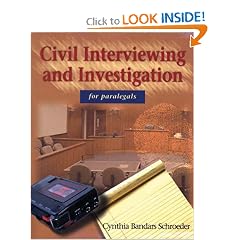 Civil Interviewing and Investigation  for Paralegals