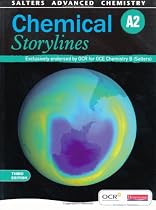 Salters Advanced Chemistry: A2 Chemical Storylines, 3rd edition