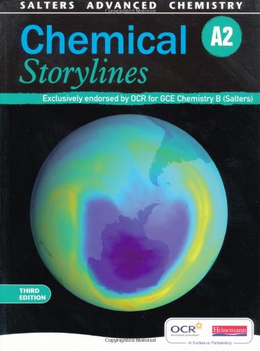 Salters Advanced Chemistry: A2 Chemical Storylines, 3rd edition