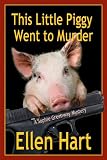 This Little Piggy Went to Murder (Sophie Greenway Series)