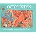 Octopus' Den (Smithsonian Oceanic Collection)