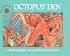 Octopus' Den (Smithsonian Oceanic Collection)