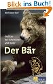Der B�r: Krafttier der Schamanen und Heiler