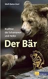 Produkt-Bild: Der B&auml;r: Krafttier der Schamanen und Heiler