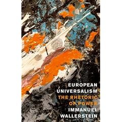 European Universalism: The Rhetoric of Power