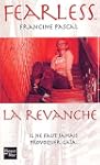 Fearless, tome 6 : La Revanche