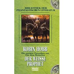 Der wei�e Prophet. Die zweiten Chroniken von Fitz dem Weitseher 03