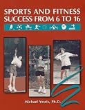 Sports and Fitness Success from 6 to 16