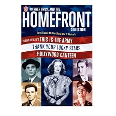 Warner Bros. and the Homefront Collection (Irving Berlin's This Is the Army / Thank Your Lucky Stars / Hollywood Canteen)