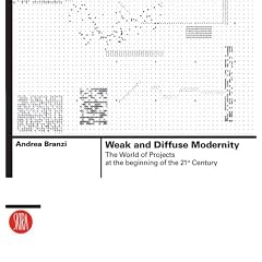 Weak and Diffuse Modernity: The World of Projects at the Beginning of the 21st Century