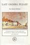 Last Orders, Please!: An Historical Review of the Inns, Public Houses and Beerhouses of Odiham and North Warnborough Past and Present