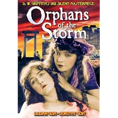 Orphans of the Storm by Drama Silent Classics