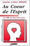 Au coeur de l\'esprit