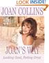 Joan's Way: Looking Good, Feeling Great