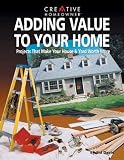 Adding Value to Your Home: Projects That Make Your House & Yard Worth More