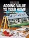 Adding Value to Your Home: Projects That Make Your House & Yard Worth More