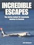 Incredible Escapes