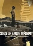 SOUS LE SABLE D'�GYPTE : LE MYST�RE D...