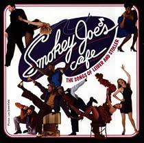 Smokey Joe's Caf: The Songs of Lieber and Stoller 1995 Original Cast