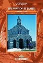The Way of St James: Le Puy to Santiago - A Cyclist's Guide (Cicerone Cycling)