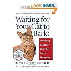 Waiting for Your Cat to Bark?: Persuading Customers When They Ignore Marketing
