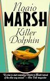 Killer Dolphin (Roderick Alleyn Mysteries)