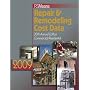 Repair & Remodeling Cost Data 2009 (Means Repair and Remodeling Cost Data)
