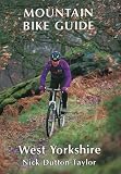 Mountain Bike Guide - West Yorkshire (Mountain Bike Guide)