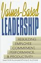 Values-Based Leadership (Prentice-Hall Career & Personal Development)